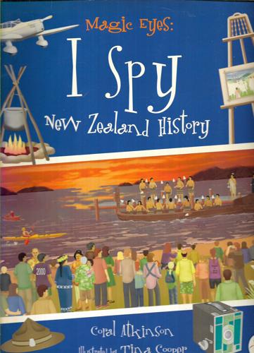 I Spy New Zealand History by Coral Atkinson