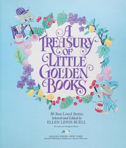 A Treasury Of Little Golden Books 30 Best-Loved Stories by Ellen Lewis Buell