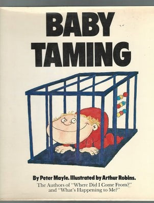 Baby Taming by Peter Mayle
