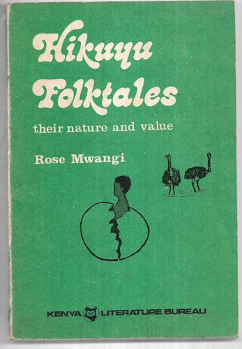 Kikuyu Folktales by Rose Mwangi