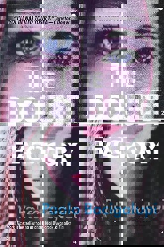 The Doubt Factory by Paolo Bacigalupi