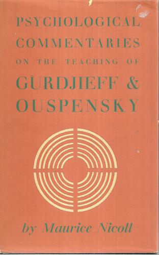 Psychological Commentaries On the Teaching of G.I. Gurdjieff And P.D. Ouspensky - Volume 3 by Maurice Nicoll
