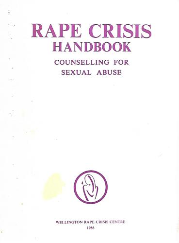 Rape Crisis Handbook: Counselling For Sexual Abuse by Ginette Sullivan