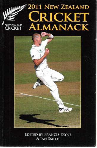 2011 New Zealand Cricket Almanack by Francis Payne and Ian Smith