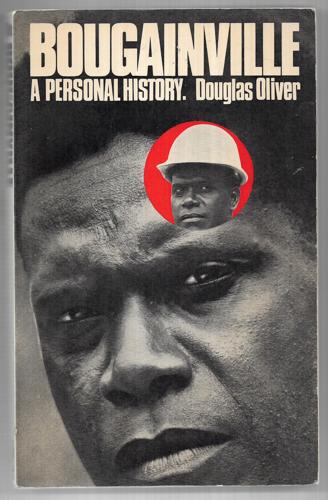Bougainville: A Personal History by Douglas L Oliver