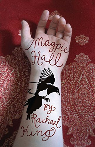Magpie Hall by Rachael King