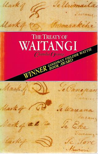The Treaty Of Waitangi by Claudia Orange