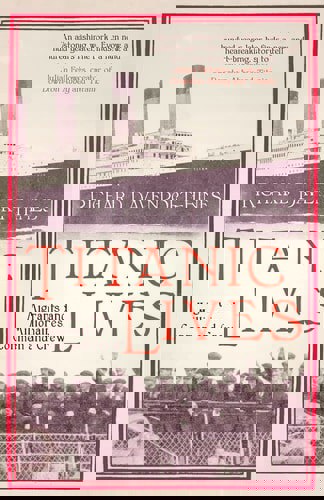 Titanic Lives : Migrants And Millionaires, Conmen And Crew by Richard Davenport-Hines