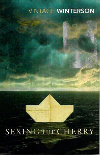 Sexing the Cherry by Jeanette Winterson