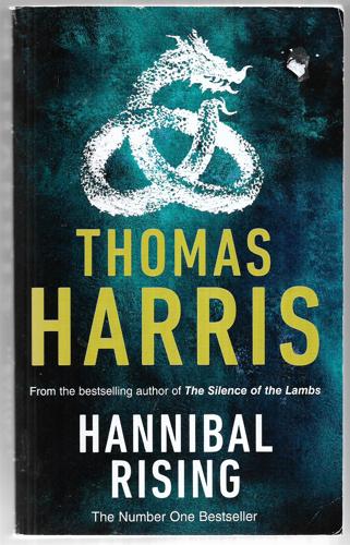 Hannibal Rising by Thomas Harris