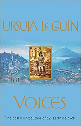 Voices (Annals of the Western Shore) by Ursula K. Le Guin