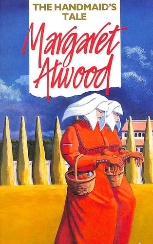 The Handmaid's Tale by Margaret Atwood