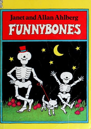 Funnybones by Allan Ahlberg and Janet Ahlberg