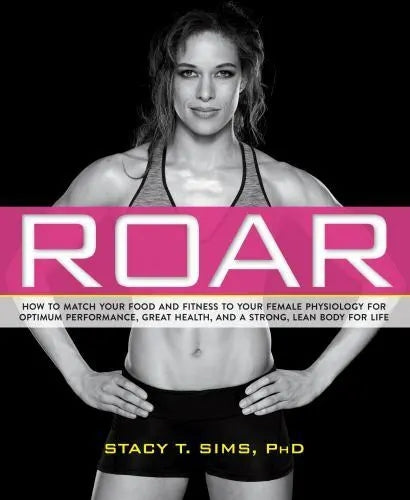 Roar by Stacy T. Sims