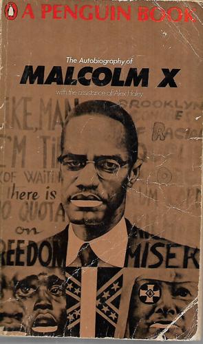 The Autobiography of Malcolm X by Alex Haley