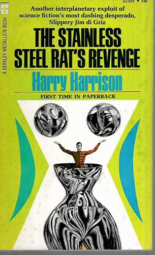 The Stainless Steel Rat's Revenge by Harry Harrison