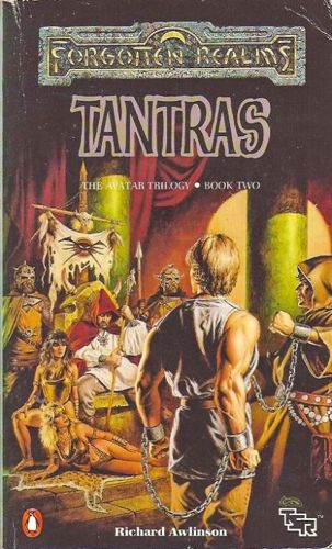 Tantras (Forgotten Realms: Avatar #2) by Richard Awlinson