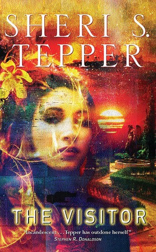 The Visitor by Sheri S. Tepper