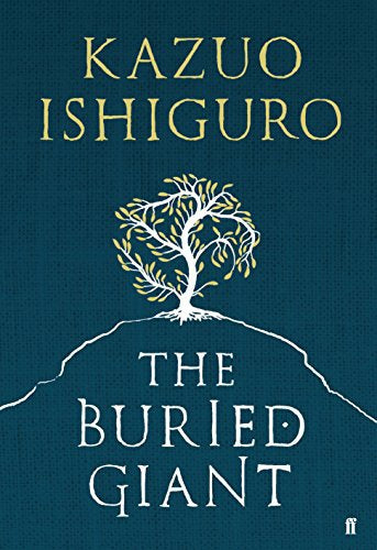 The Buried Giant by Kazuo Ishiguro