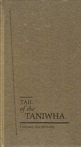 Tail of the Taniwha by Courtney Sina Meredith