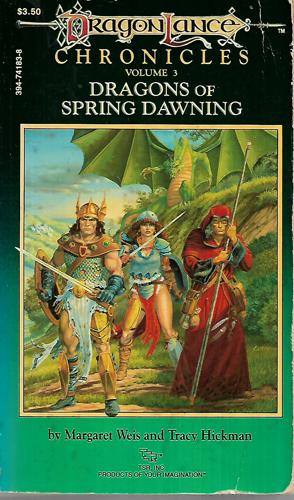 DragonLance - Dragons Of Spring Dawning by Tracy Hickman and Margaret Weis