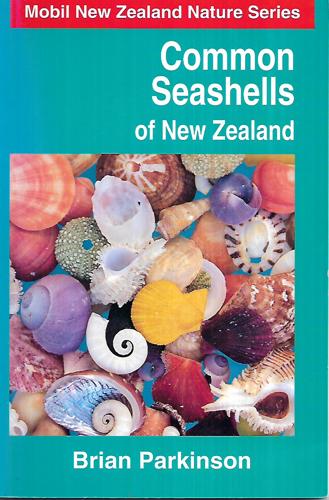 Common Seashells Of New Zealand by Brian Parkinson