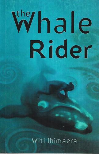 The Whale Rider by Witi Ihimaera