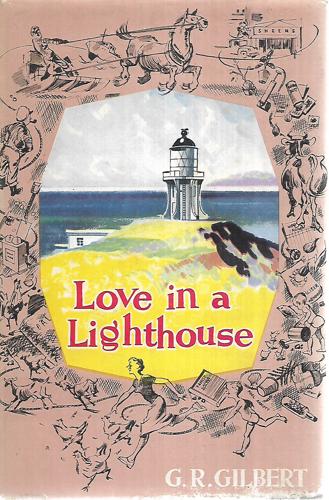 Love in a Lighthouse by G. R. Gilbert