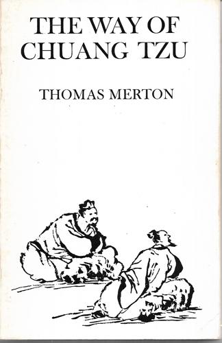 The Way Of Chuang Tzu by Thomas Merton