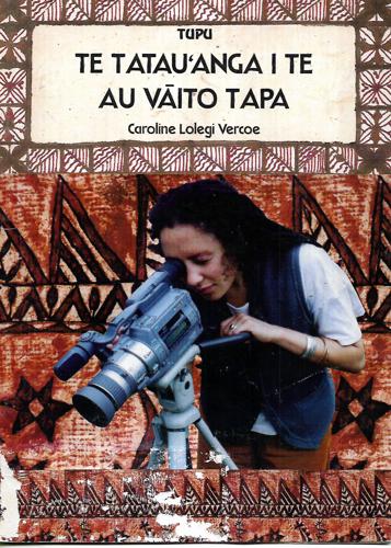 Te Tatauʻanga I Te Au Vāito Tapa by Caroline Lolegi Vercoe