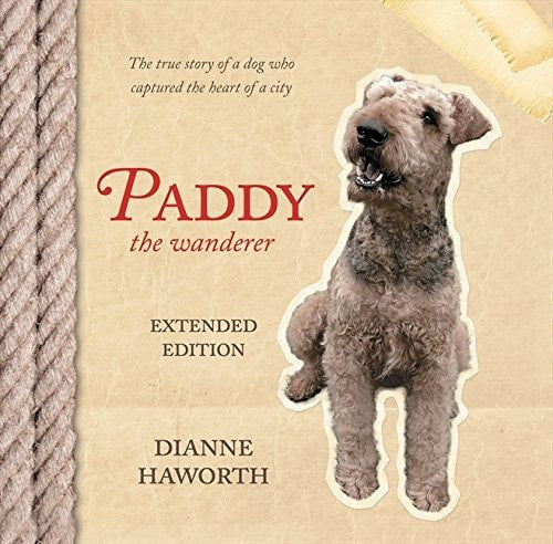 Paddy The Wanderer - Extended Edition by Dianne Haworth
