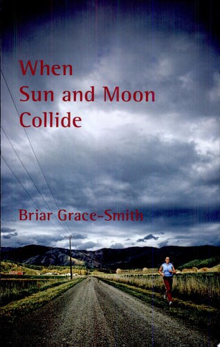 When Sun And Moon Collide by Briar Grace-Smith