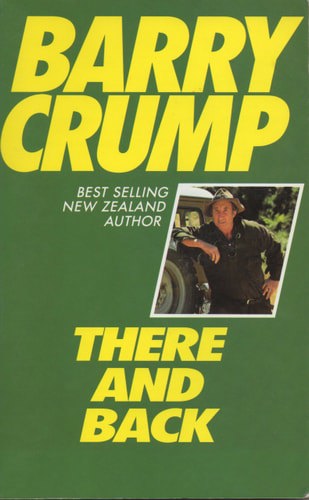 There And Back by Barry Crump