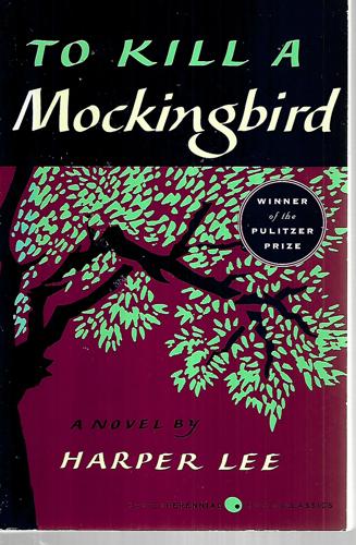 To Kill A Mockingbird by Harper Lee