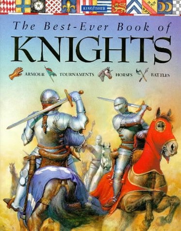 The Best-Ever Book Of Knights by Philip Steele