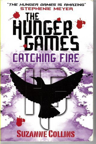 The Hunger Games: Catching Fire by Suzanne Collins