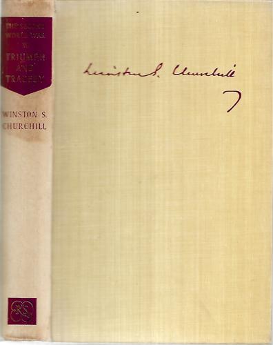 The Second World War - Volume 6 - Triumph and Tragedy by Winston S. Churchill