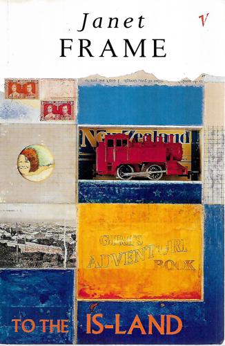To The Is-Land by Janet Frame