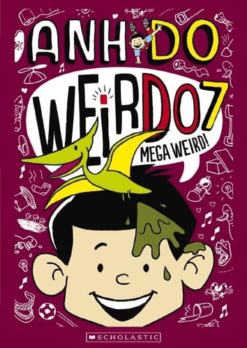 Mega Weird! by Anh Do