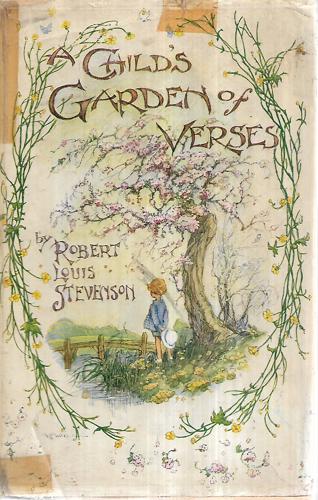 A Child's Garden of Verses by Robert Louis Stevenson
