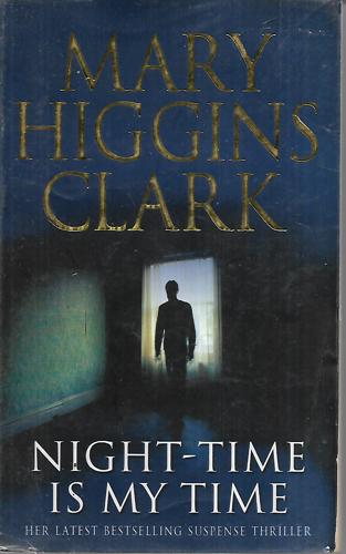 Night-Time Is My Time by Mary Higgins Clark