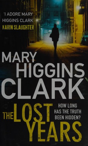 The Lost Years by Mary Higgins Clark