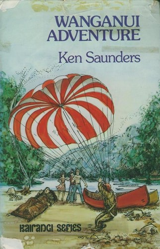 Wanganui Adventure by Ken F. Saunders