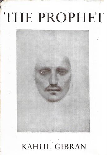 The Prophet by Kahlil Gibran