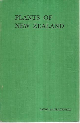 Plants Of New Zealand (Fifth Edition) by E. W. Blackwell and R.M. Laing
