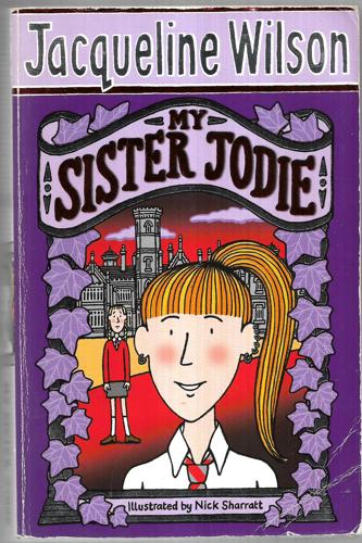 My Sister Jodie by Jacqueline Wilson