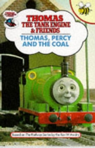 Thomas, Percy And The Coal (Thomas The Tank Engine) by W. Awdry