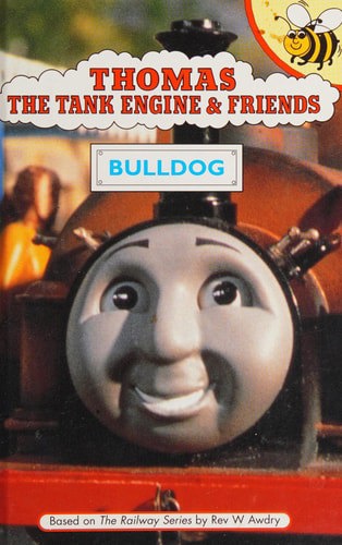 Bulldog (Thomas The Tank Engine) by W. Awdry