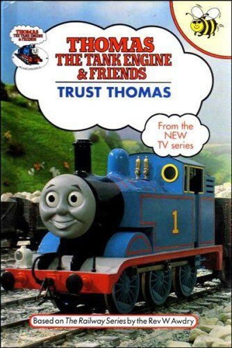 Trust Thomas (Thomas The Tank Engine & Friends) by W. Awdry