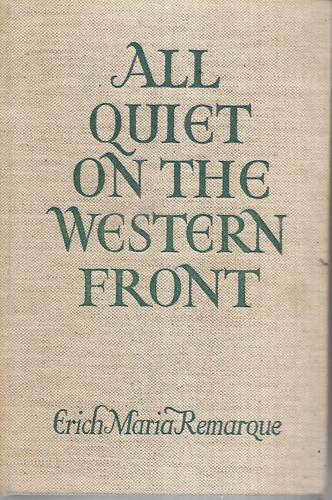 All Quiet On The Western Front: A Novel by Erich Maria Remarque